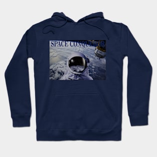 space conqueror Hoodie